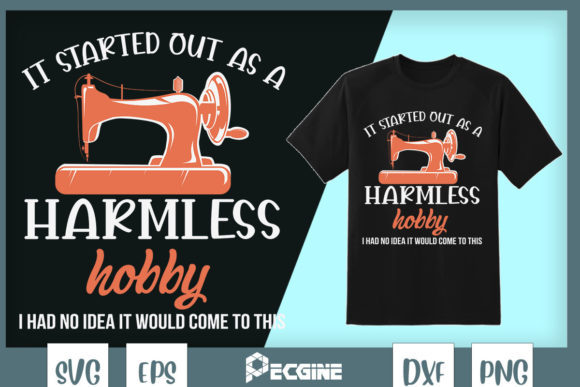 Funny Sewing Harmless Hobby Graphics
