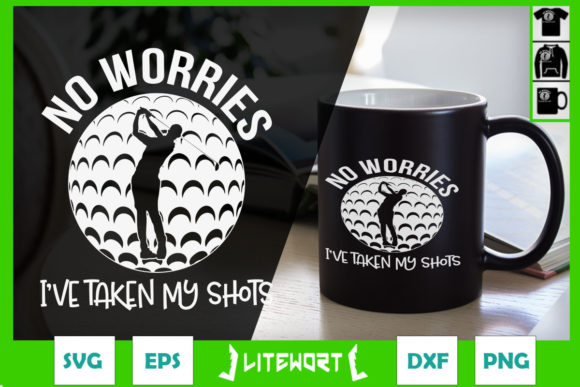 I Have Taken My Shots Golf Graphics