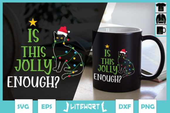 Is This Jolly Enough Black Cat Christmas: Graphics & Crafts