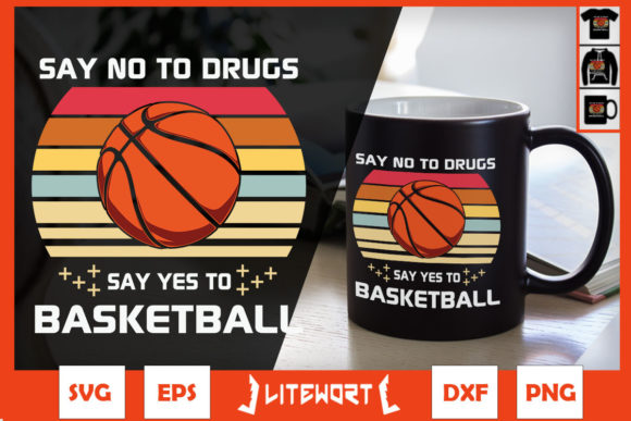 Say No to Drugs Say Yes to Basketball Graphics