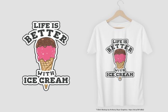 This Life is Better with Ice Cream Graphics